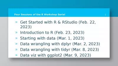 Four Sessions of the R Workshop Serial