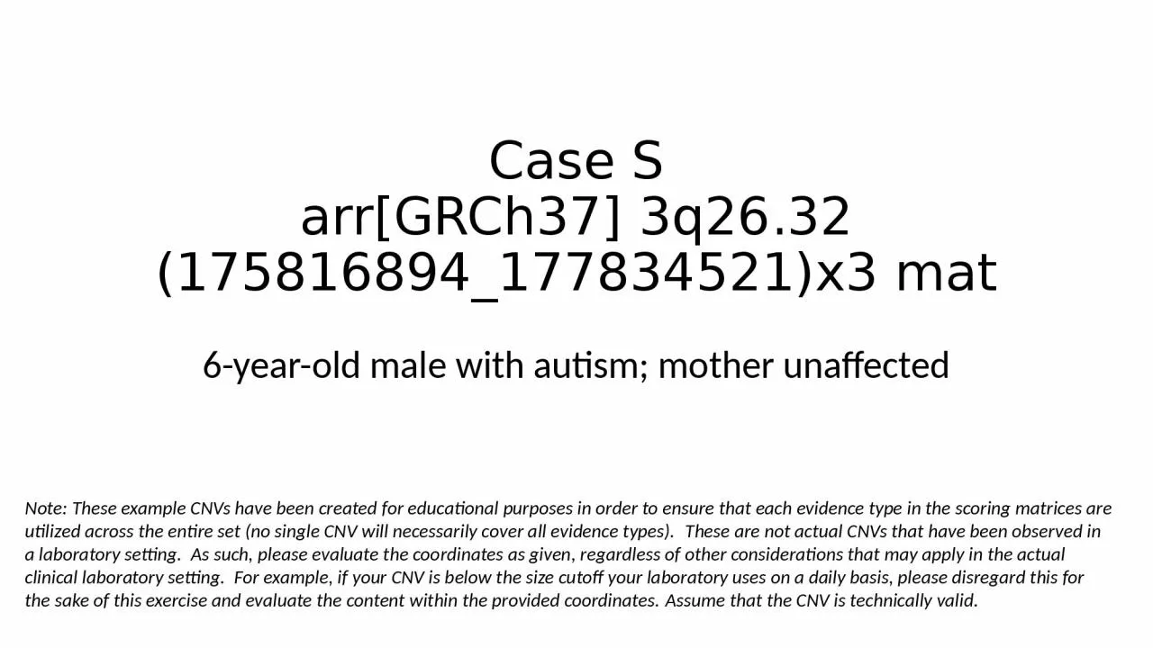 PPT-Case S arr [GRCh37] 3q26.32