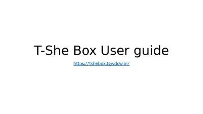 T-She Box User guide https://tshebox.tgwdcw.in/