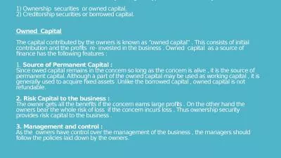 Types of Securities A  business concern can raise funds by issuing two types of securities