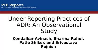 Under Reporting Practices of ADR: An Observational Study