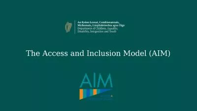 The Access and Inclusion Model (AIM)