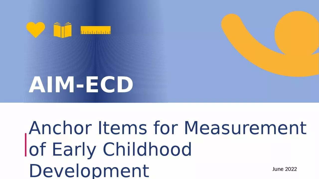 PPT-Anchor Items for Measurement of Early Childhood Development