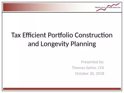 Tax Efficient Portfolio Construction and Longevity Planning