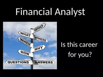Financial Analyst 	 Is this career