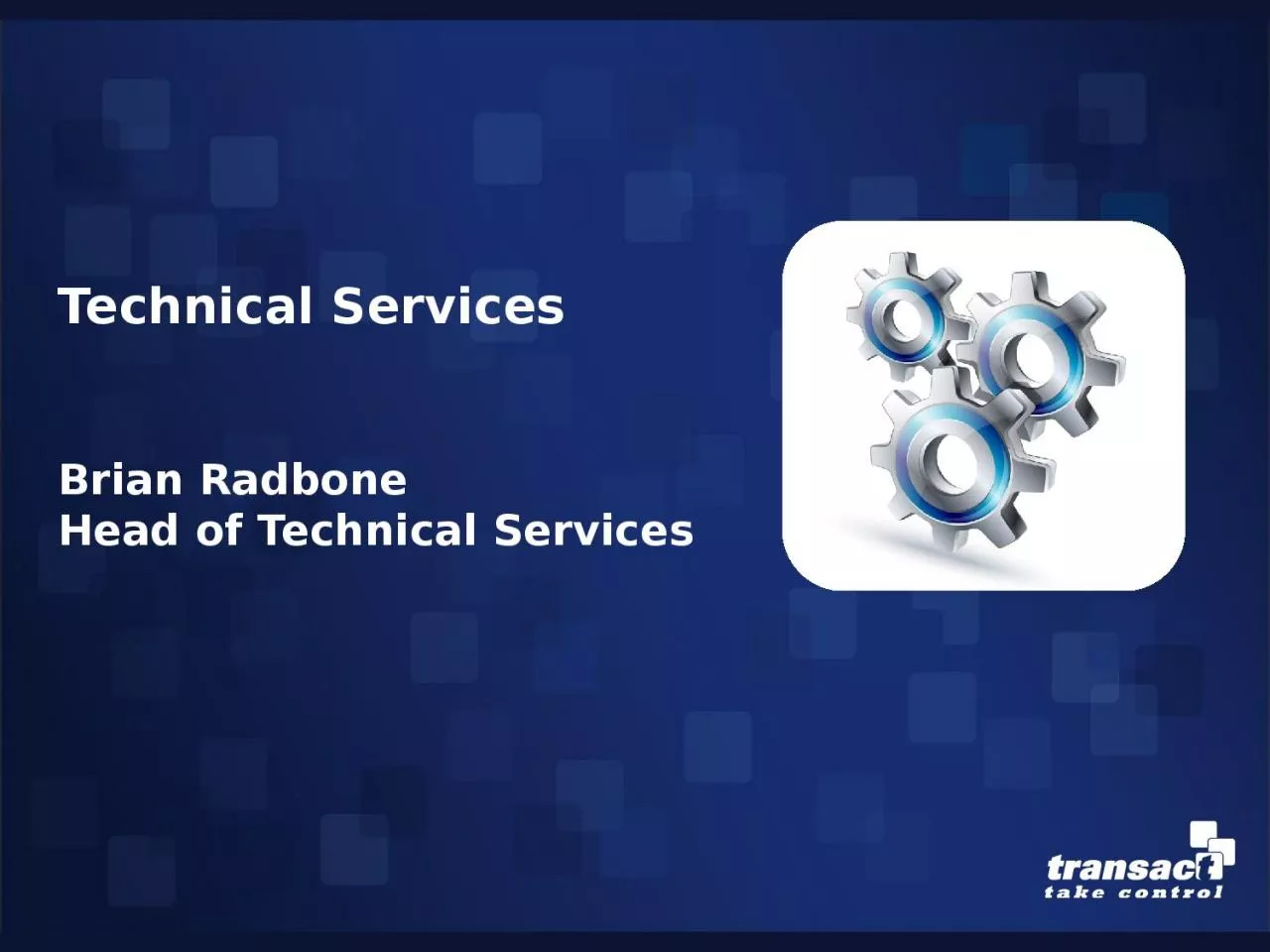 PPT-Technical Services Brian