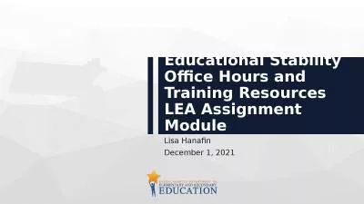 Educational Stability  Office Hours and Training Resources