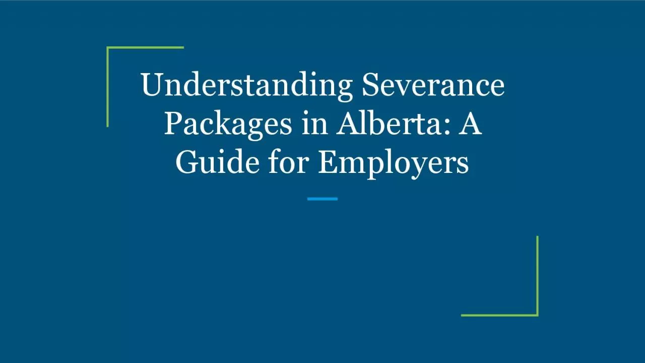 PDF-Understanding Severance Packages in Alberta: A Guide for Employers