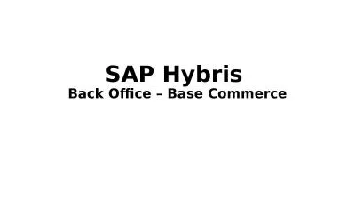 SAP Hybris   Back Office – Base Commerce