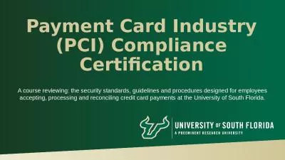 Payment Card Industry (PCI) Compliance Certification