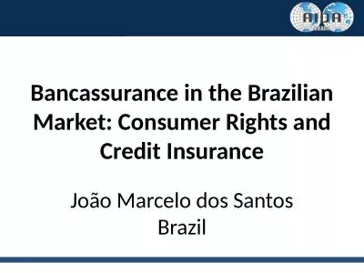 Bancassurance  in the Brazilian Market: Consumer Rights and Credit Insurance