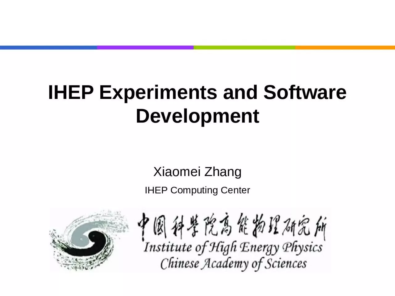 PPT-IHEP Experiments and Software Development