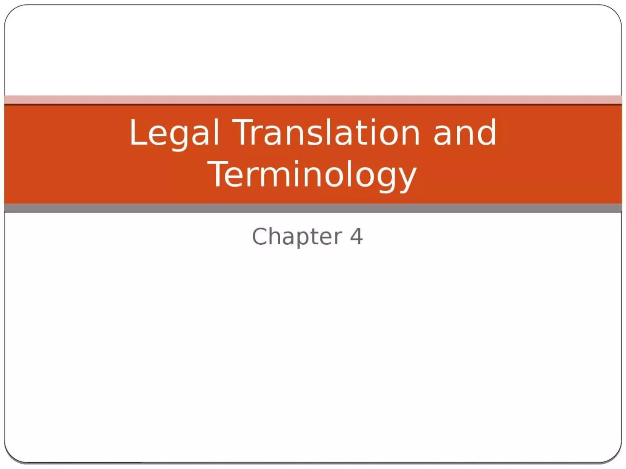 PPT-Chapter 4 Legal Translation