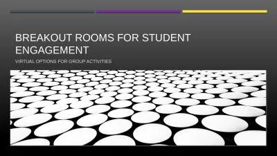 Breakout Rooms for student engagement