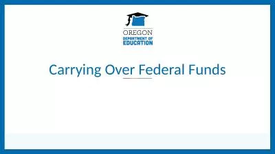 Carrying Over Federal Funds