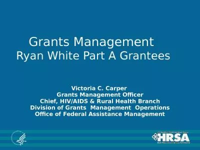 Grants Management  Ryan White Part A Grantees