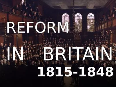 REFORM    IN   BRITAIN 1815-1848