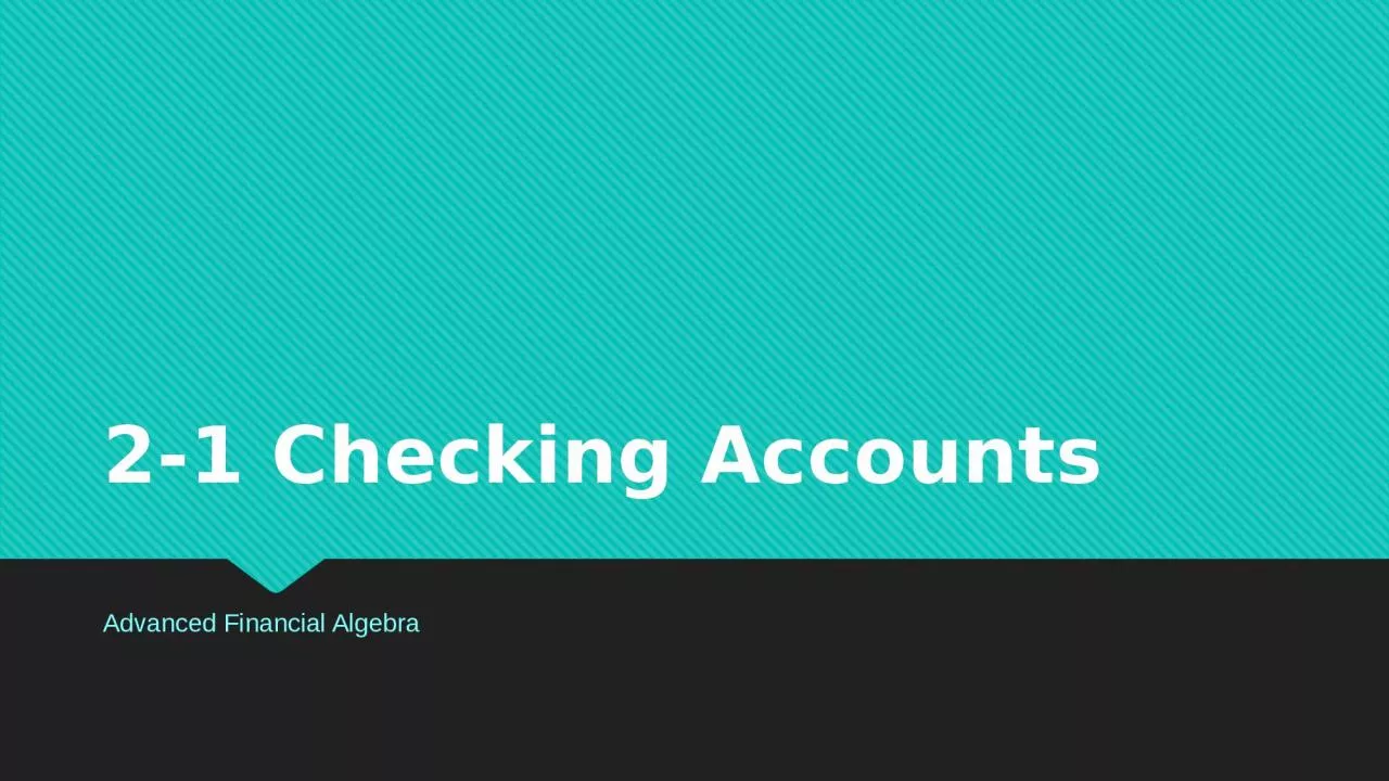 2-1 Checking Accounts Advanced Financial Algebra