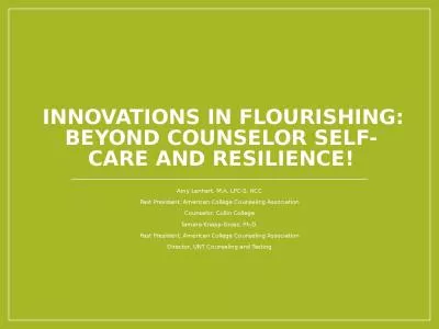 Innovations in Flourishing: Beyond Counselor Self-care and Resilience!