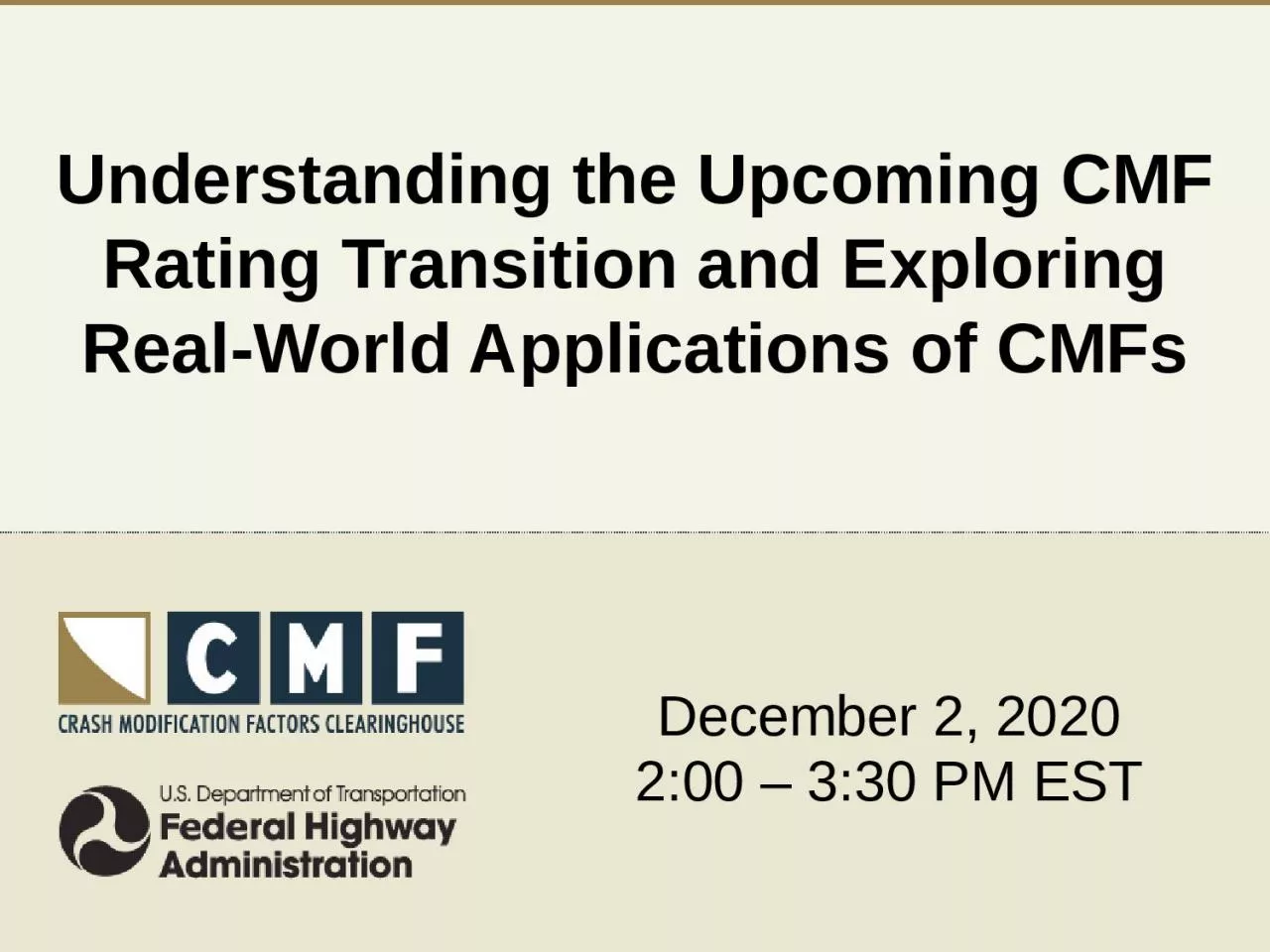 Understanding the Upcoming CMF Rating Transition and Exploring Real-World Applications