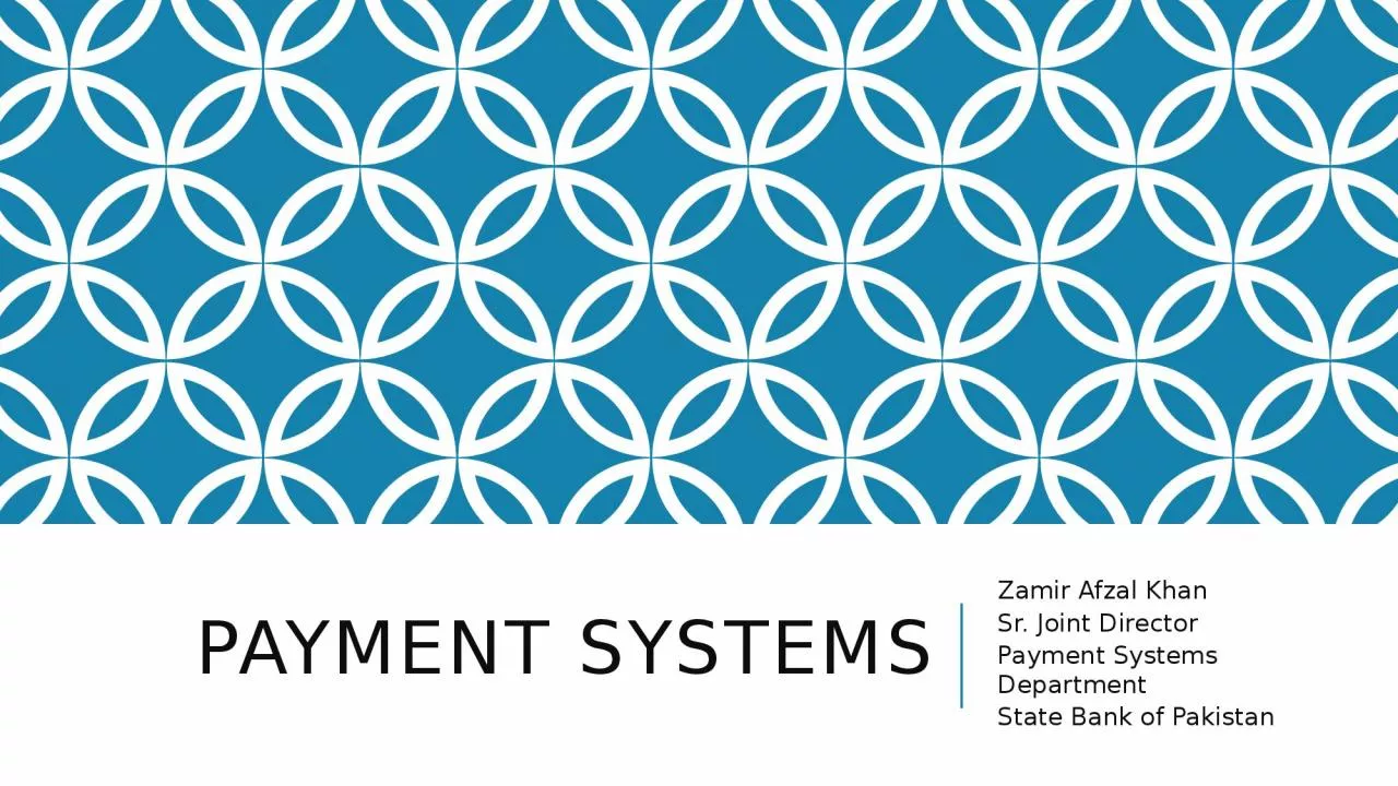 Payment Systems Zamir Afzal Khan