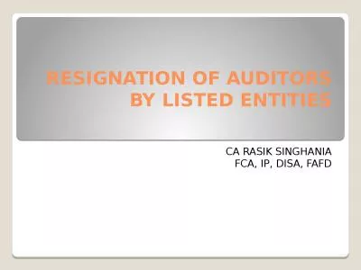 RESIGNATION OF AUDITORS BY LISTED ENTITIES