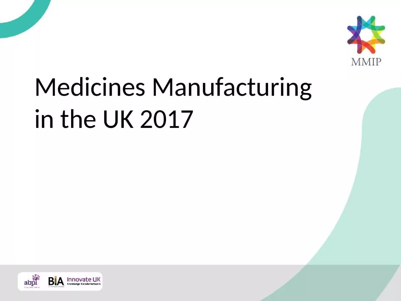 Medicines Manufacturing in the UK 2017