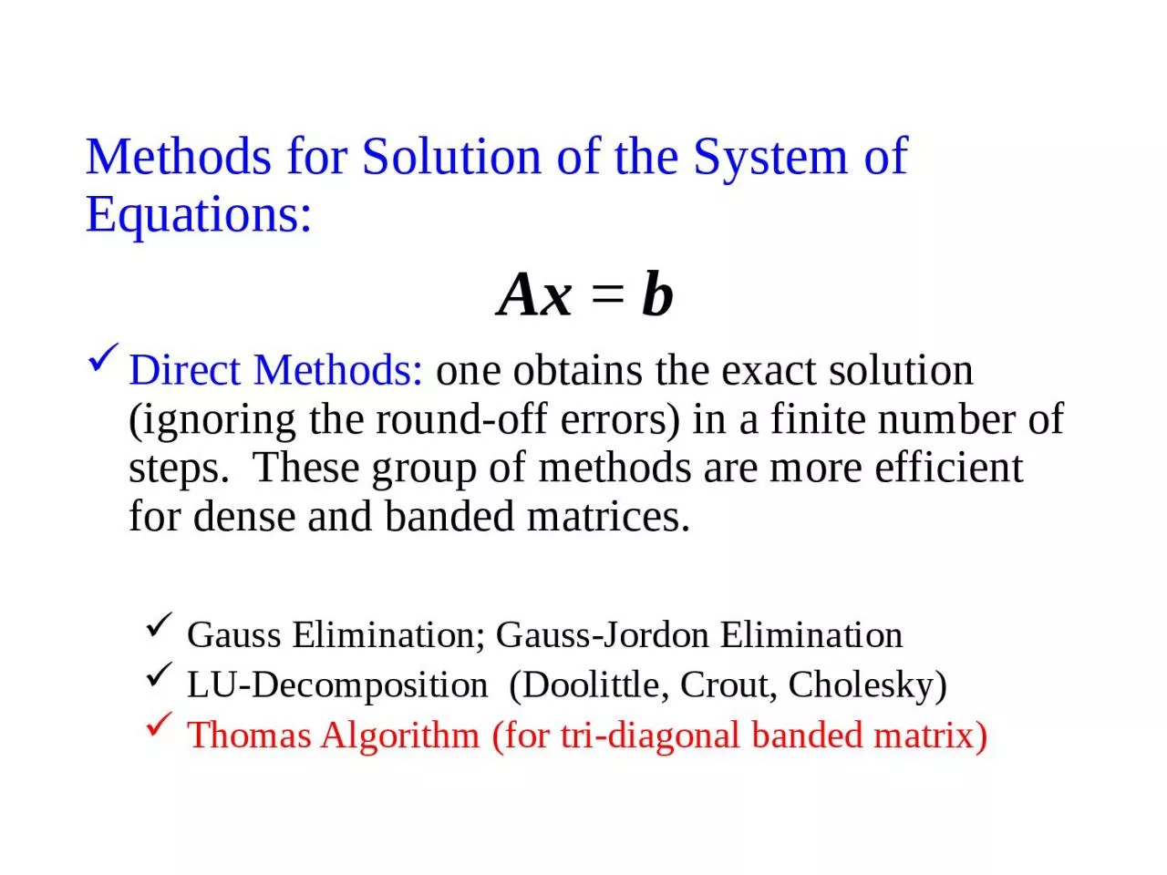 PPT-Methods for Solution of the System of Equations: