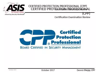 CERTIFIED PROTECTION PROFESSIONAL (CPP)