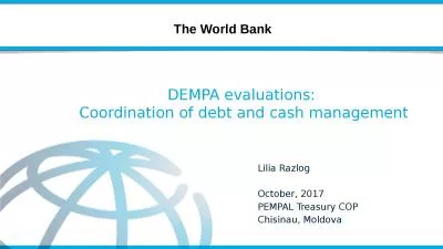 DEMPA evaluations:  Coordination of debt and cash management
