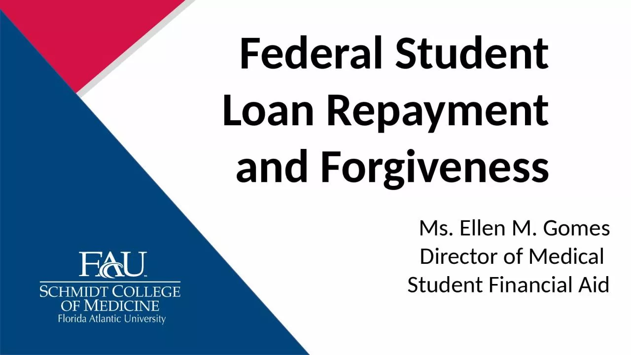 Federal Student Loan Repayment and Forgiveness
