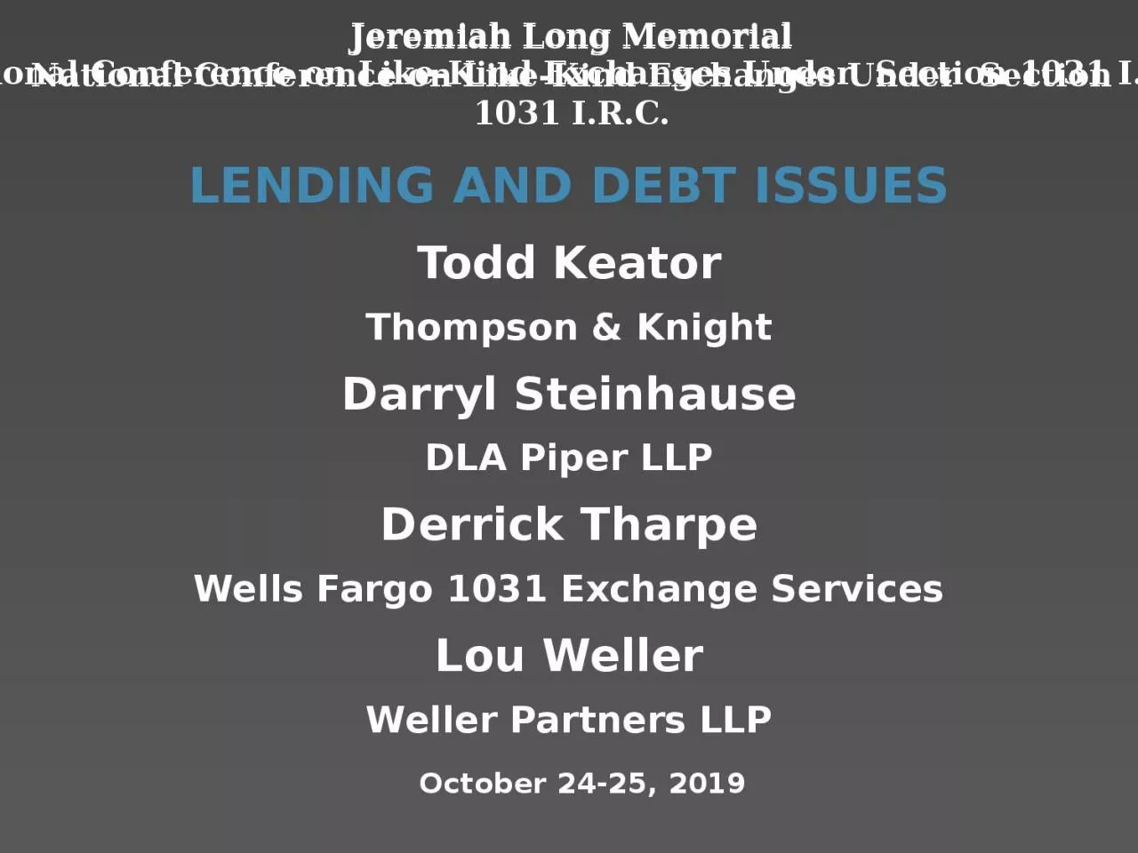 LENDING AND DEBT ISSUES Todd Keator