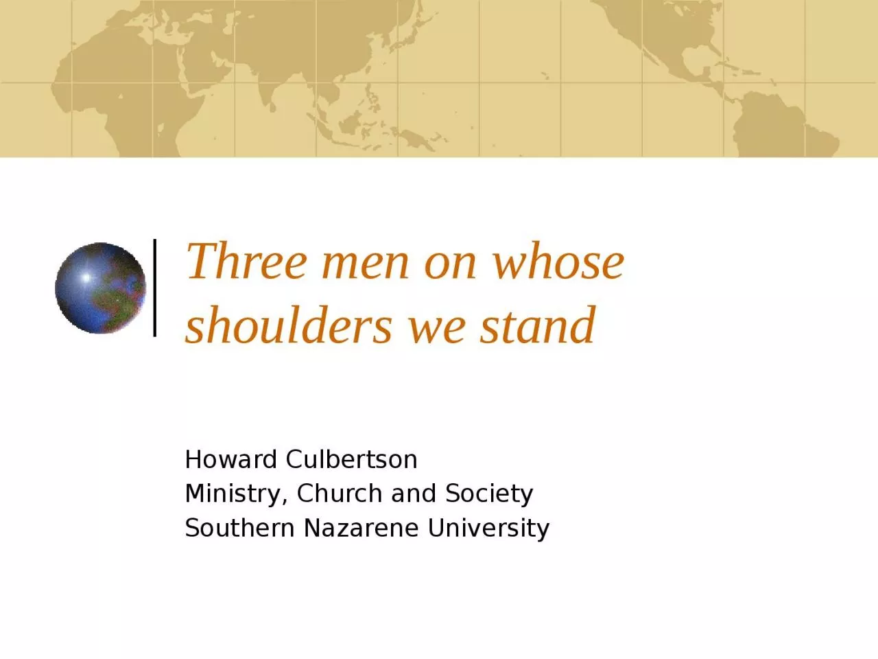 PPT-Three men on whose shoulders we stand