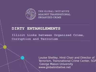 DIRTY ENTANGLEMENTS  Illicit Links between Organized
