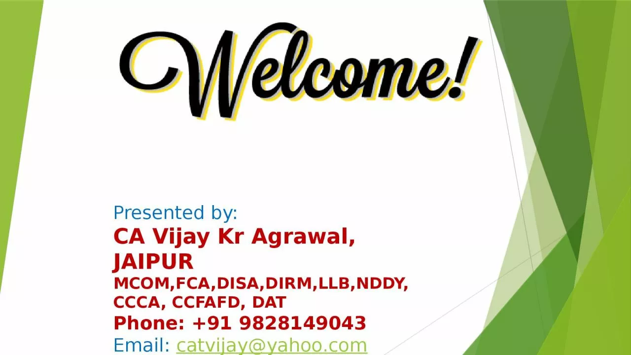 PPT-Presented by: CA Vijay Kr Agrawal, JAIPUR