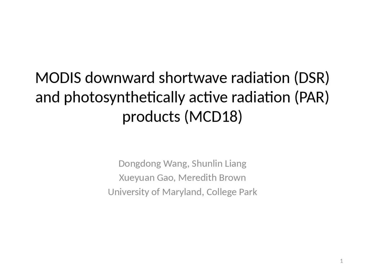 PPT-MODIS downward shortwave radiation (DSR) and photosynthetically active radiation (PAR)