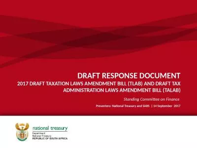 DRAFT RESPONSE DOCUMENT 2017 DRAFT TAXATION LAWS AMENDMENT BILL (TLAB) AND DRAFT TAX ADMINISTRATION