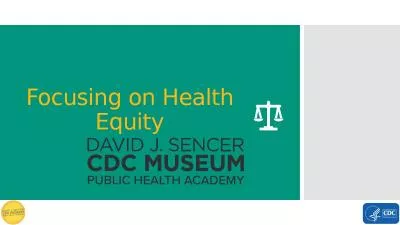 Focusing on Health Equity