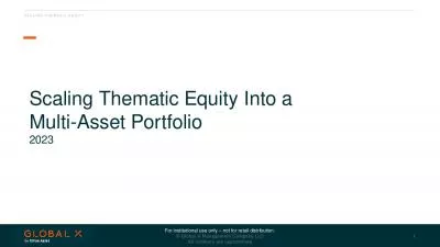 Scaling thematic equity Scaling Thematic Equity Into a Multi-Asset Portfolio