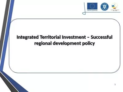 1 Integrated  Territorial Investment – Successful regional development