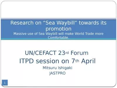 UN/CEFACT 23 rd  Forum  ITPD session on 7