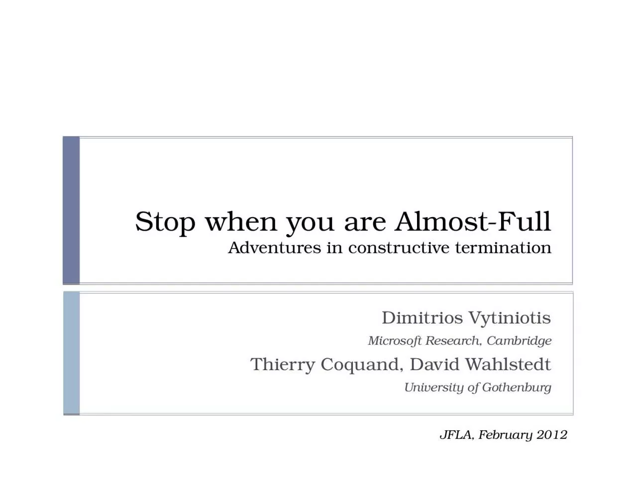 PPT-Stop when you are Almost-Full