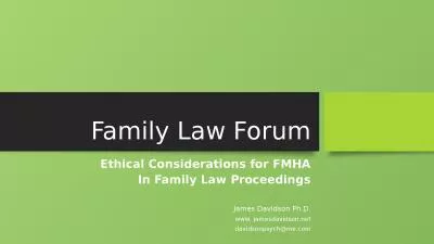 Family Law Forum Ethical Considerations for FMHA