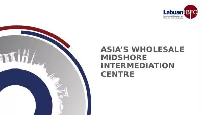 ASIA’S WHOLESALE MIDSHORE