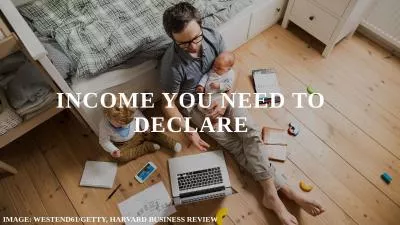 INCOME YOU NEED TO DECLARE