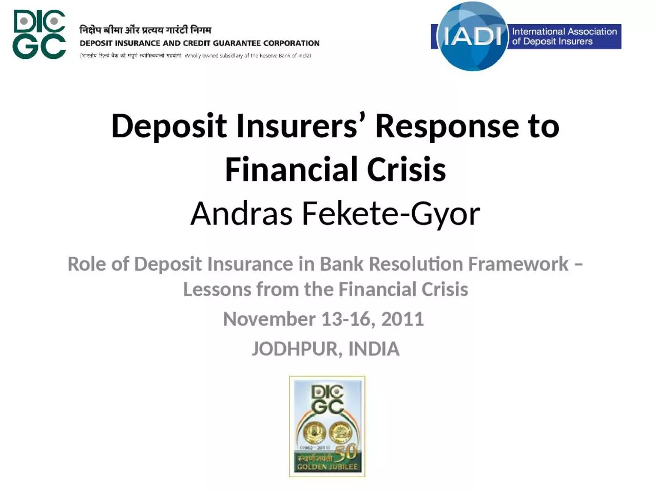 Deposit   Insurers ’  Response