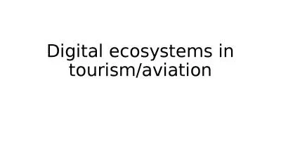Digital ecosystems in tourism/aviation