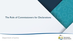 The Role of Commissioners for Declarations
