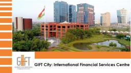 GIFT City:  International Financial
