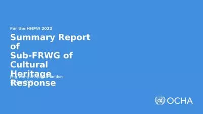 Summary Report of Sub-FRWG of  Cultural Heritage